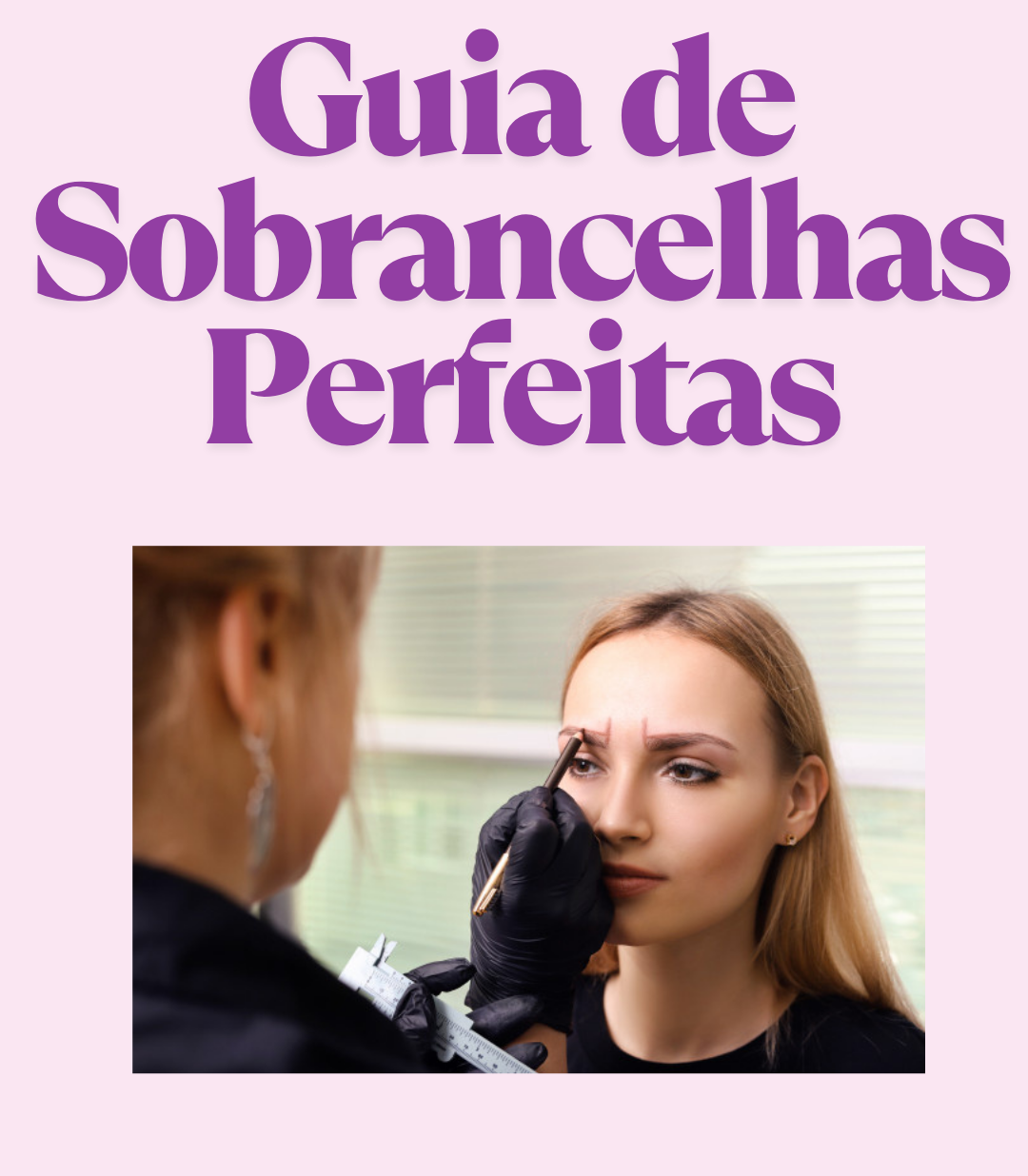Guia de Sobrancelhas